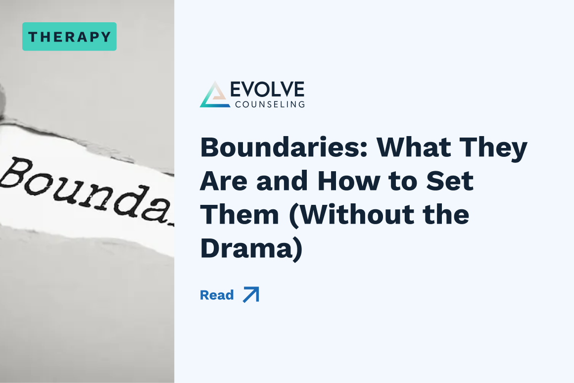 A torn paper with the word Bounda sits beside text that reads: Boundaries—What They Are and How to Set Boundaries (Without the Drama) from Evolve Counseling.