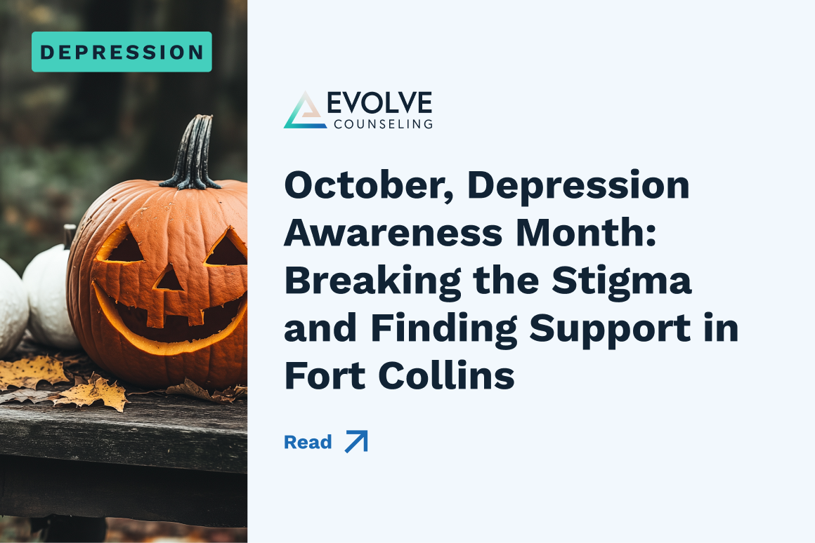 A carved pumpkin sits on a bench next to text promoting October as Depression Awareness Month and highlighting Depression Support resources in Fort Collins from Evolve Counseling.