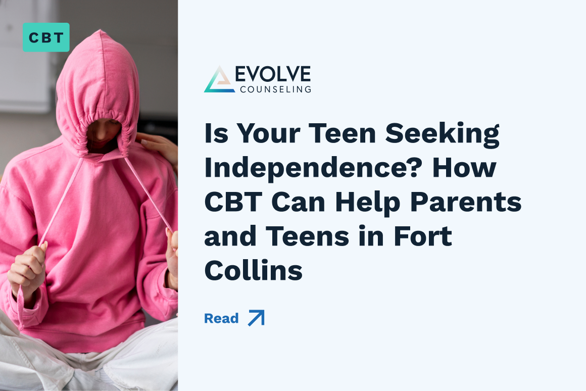 Teen in a pink hoodie pulls drawstrings over their face; text highlights CBT counseling for parents and teens in Fort Collins from Evolve Counseling.