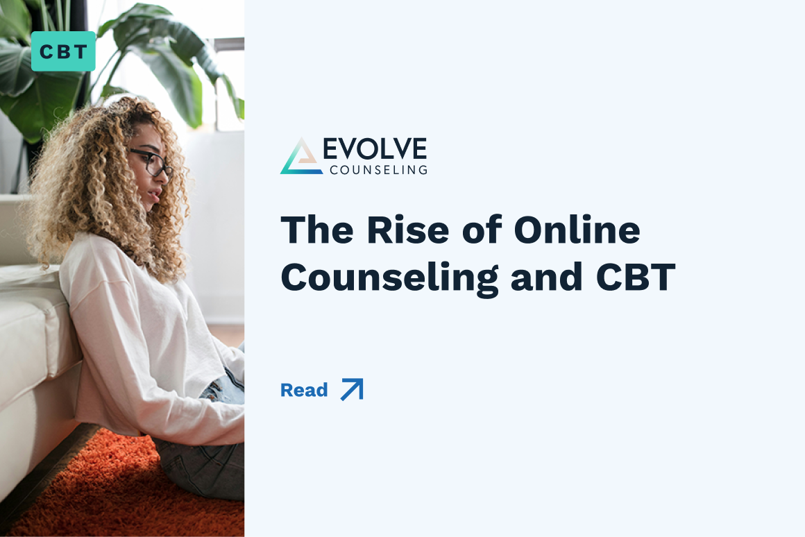 A woman sits on the floor using a laptop, engaging in online counseling. Text on the right reads: The Rise of Online Counseling and CBT. EVOLVE COUNSELING. Read.